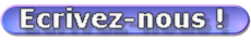 Ecrivez-nous...